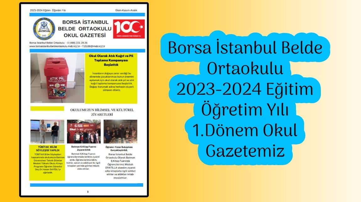 Borsa İstanbul Belde Ortaokulu 2023-2024 Eğitim Öğretim Yılı 1.Dönem Okul Gazetemiz